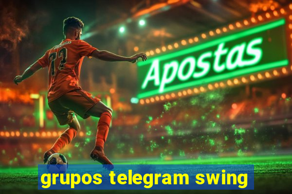 grupos telegram swing